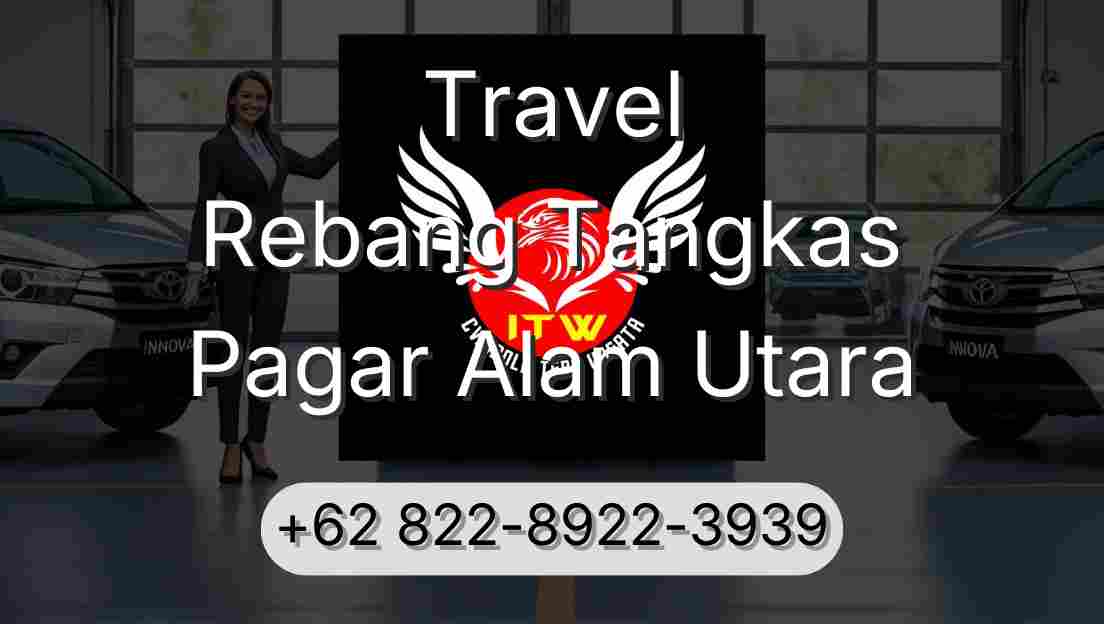 Travel Rebang Tangkas Pagar Alam Utara