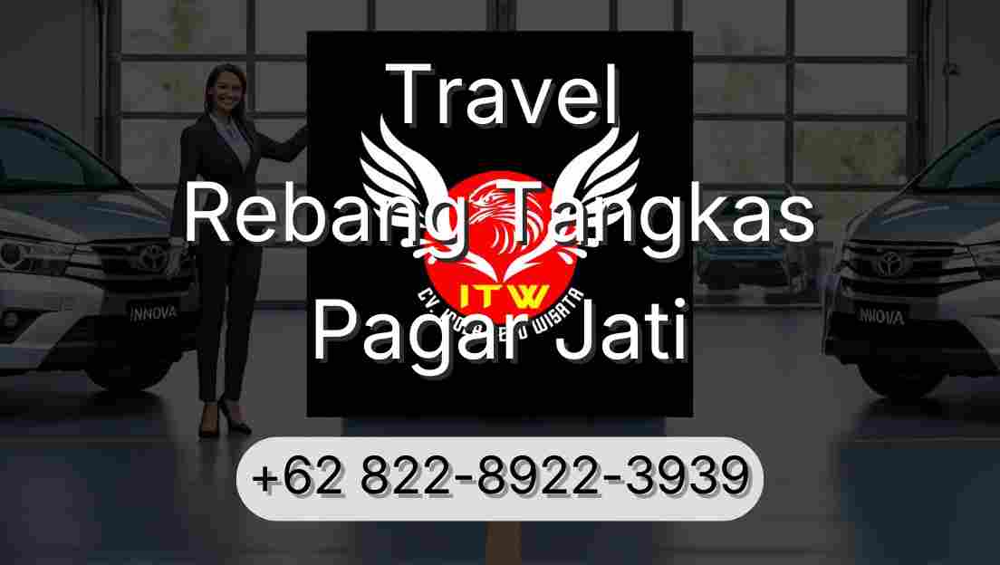 Travel Rebang Tangkas Pagar Jati