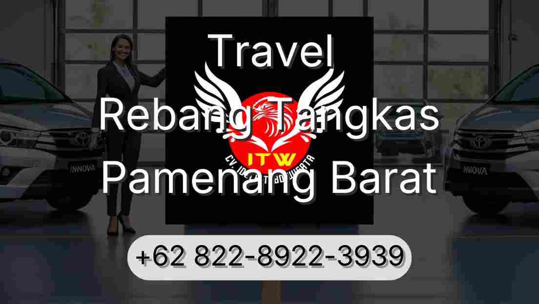 Travel Rebang Tangkas Pamenang Barat