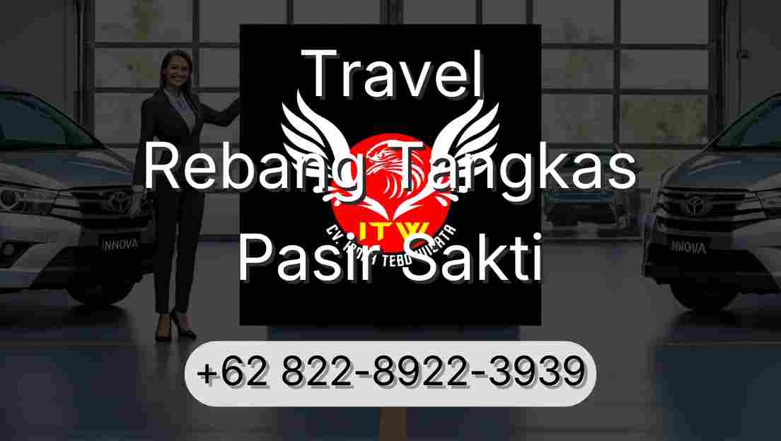 Travel Rebang Tangkas Pasir Sakti
