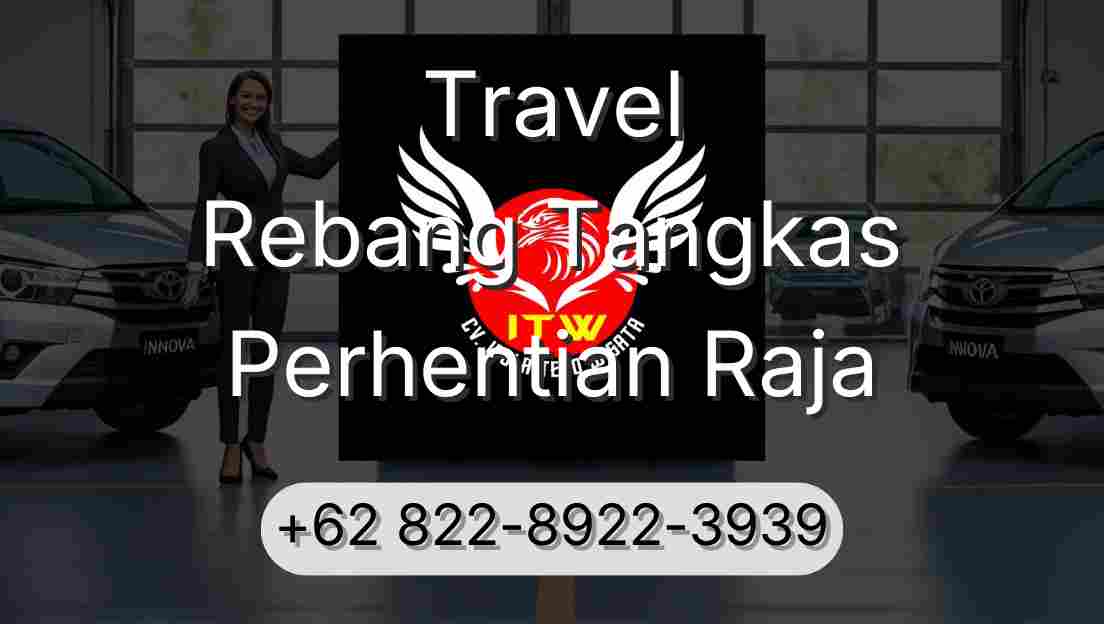 Travel Rebang Tangkas Perhentian Raja