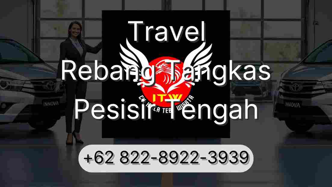 Travel Rebang Tangkas Pesisir Tengah