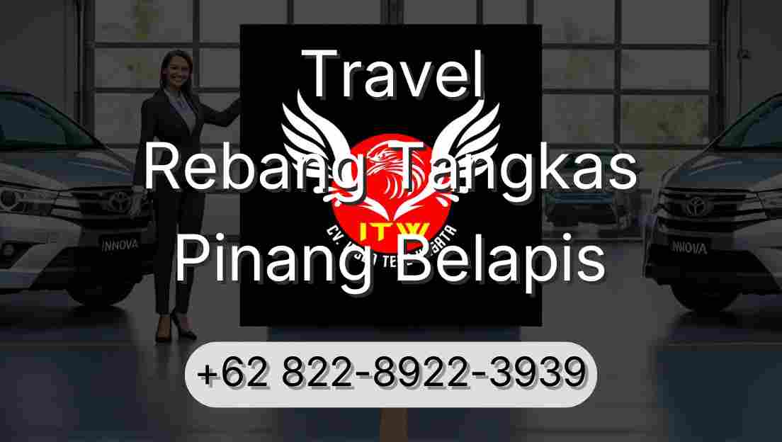 Travel Rebang Tangkas Pinang Belapis