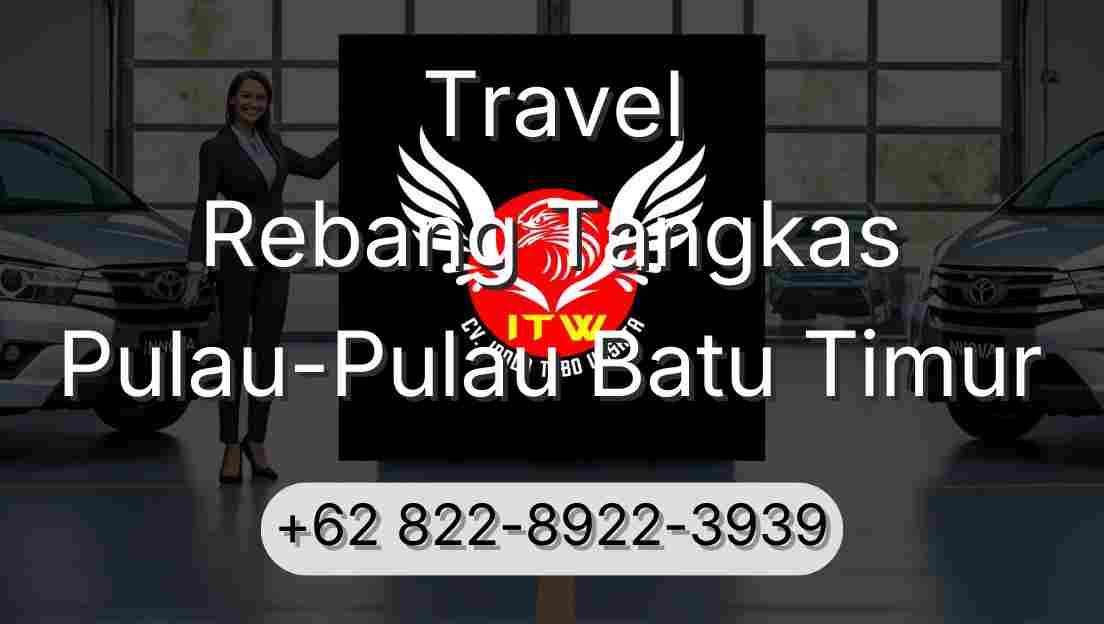 Travel Rebang Tangkas Pulau-Pulau Batu Timur