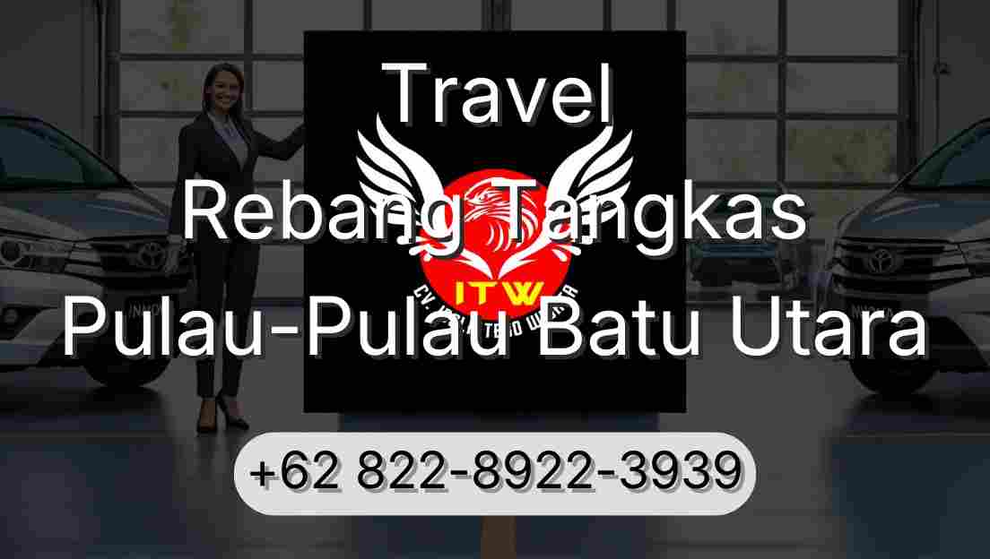 Travel Rebang Tangkas Pulau-Pulau Batu Utara
