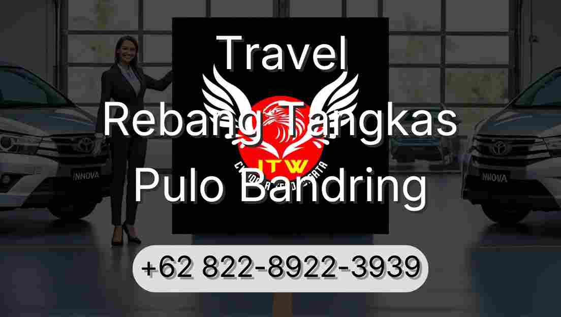 Travel Rebang Tangkas Pulo Bandring