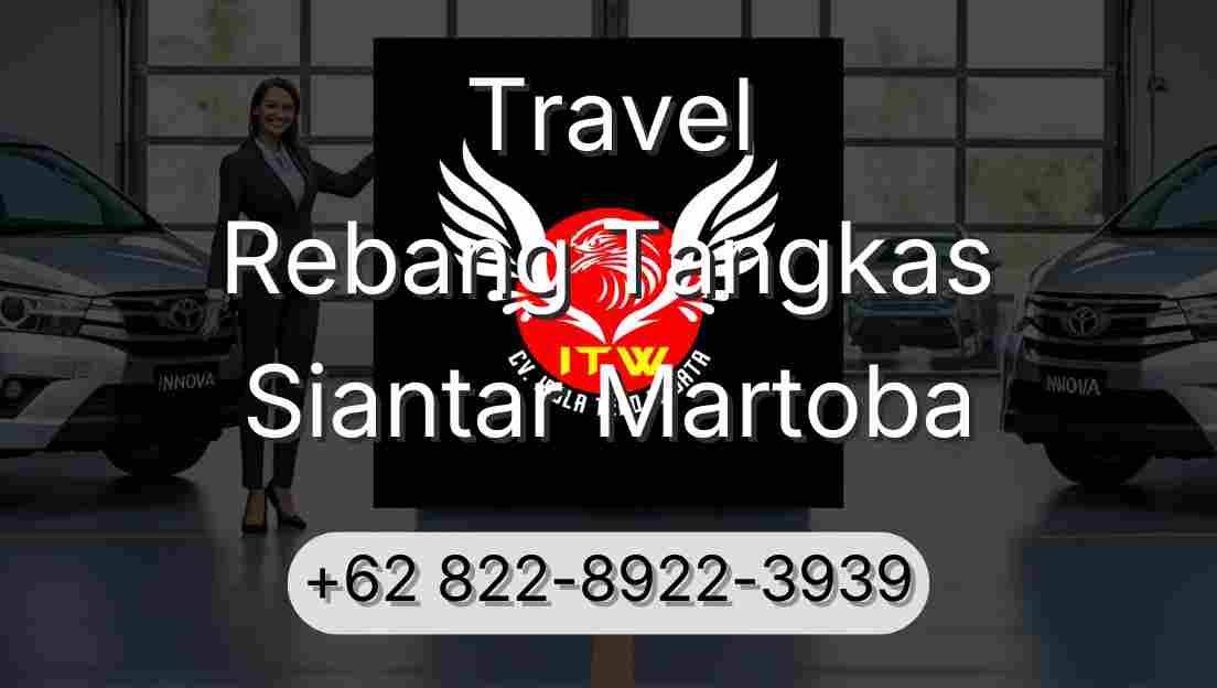 Travel Rebang Tangkas Siantar Martoba