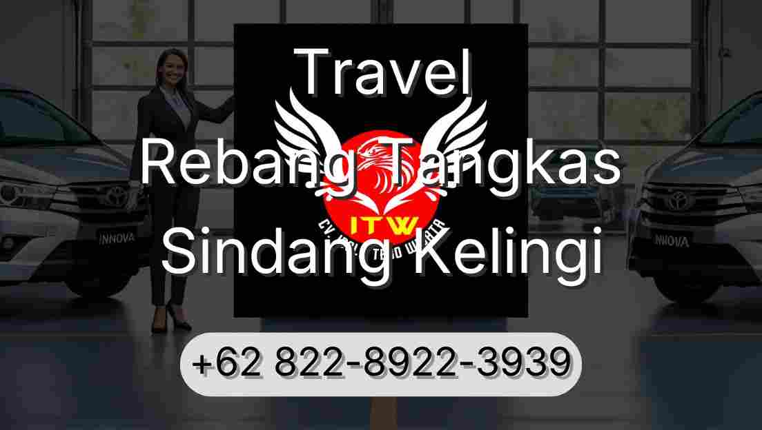 Travel Rebang Tangkas Sindang Kelingi