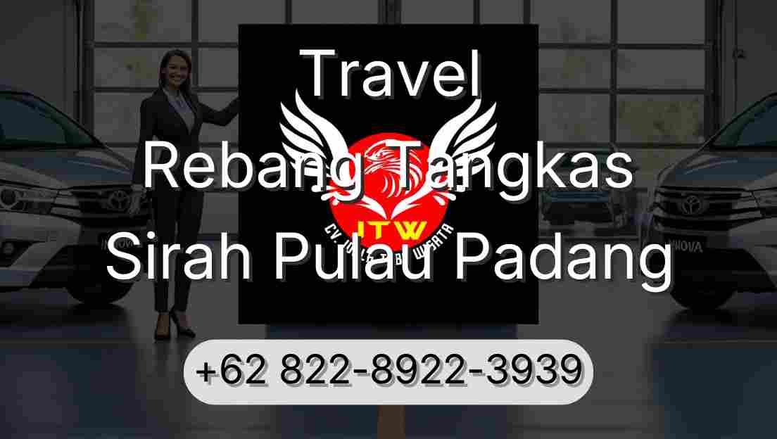 Travel Rebang Tangkas Sirah Pulau Padang