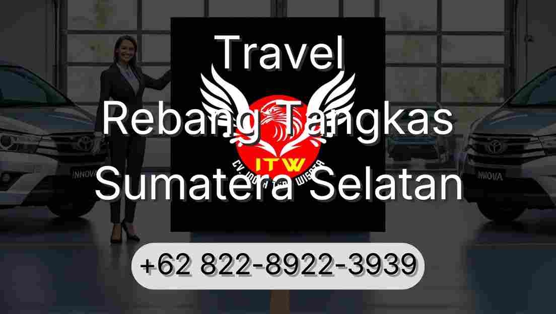 Travel Rebang Tangkas Sumatera Selatan