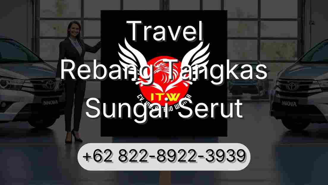 Travel Rebang Tangkas Sungai Serut