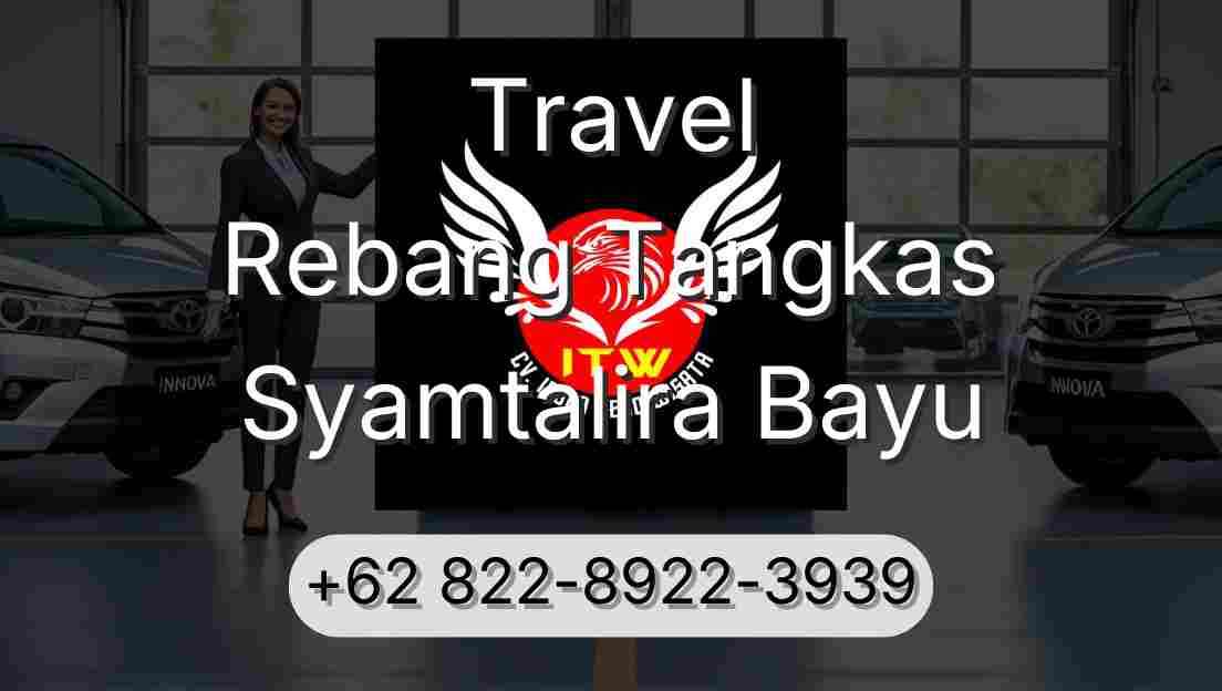 Travel Rebang Tangkas Syamtalira Bayu