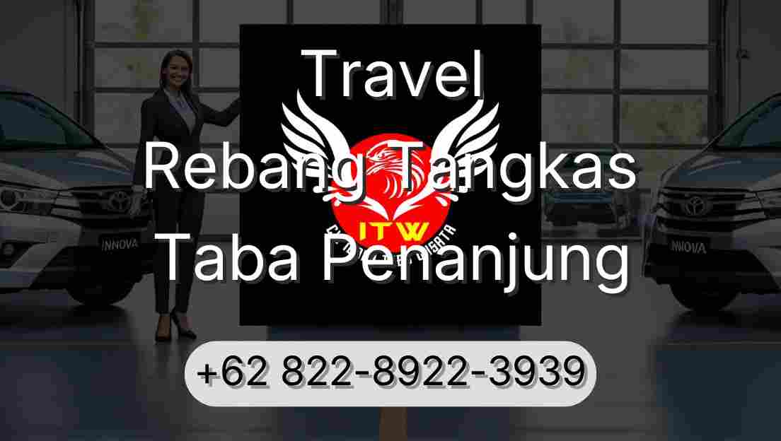Travel Rebang Tangkas Taba Penanjung