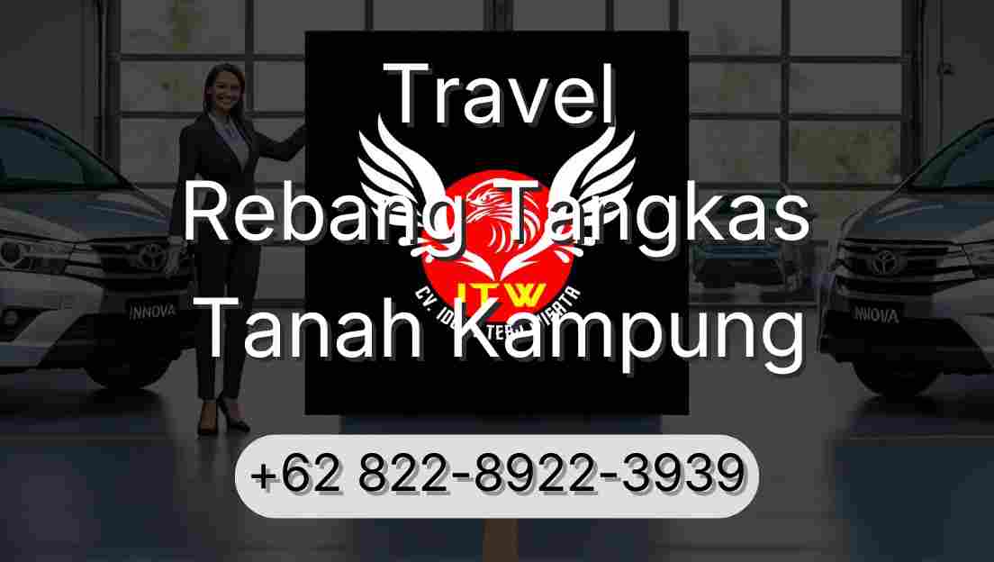 Travel Rebang Tangkas Tanah Kampung