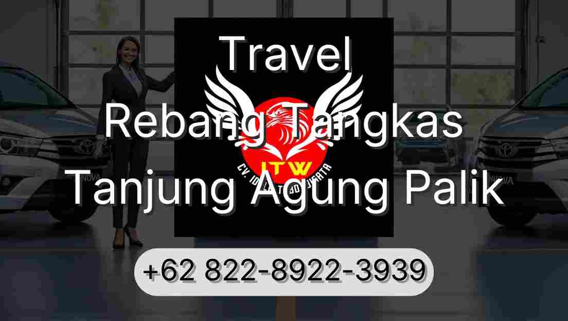 Travel Rebang Tangkas Tanjung Agung Palik