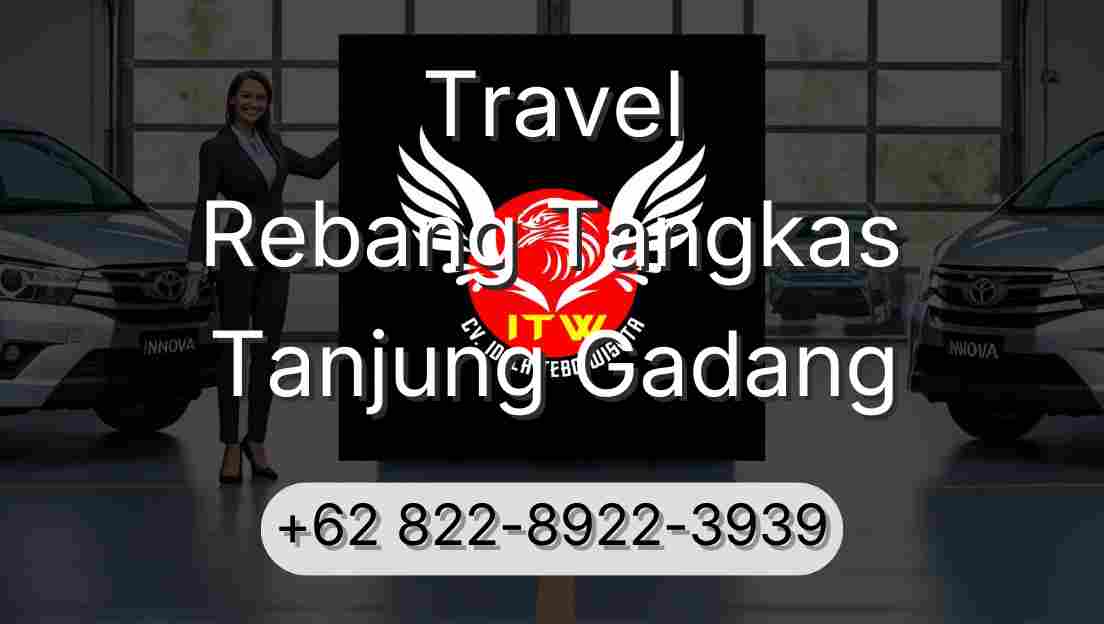 Travel Rebang Tangkas Tanjung Gadang