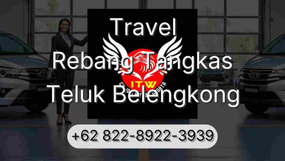 Travel Rebang Tangkas Teluk Belengkong