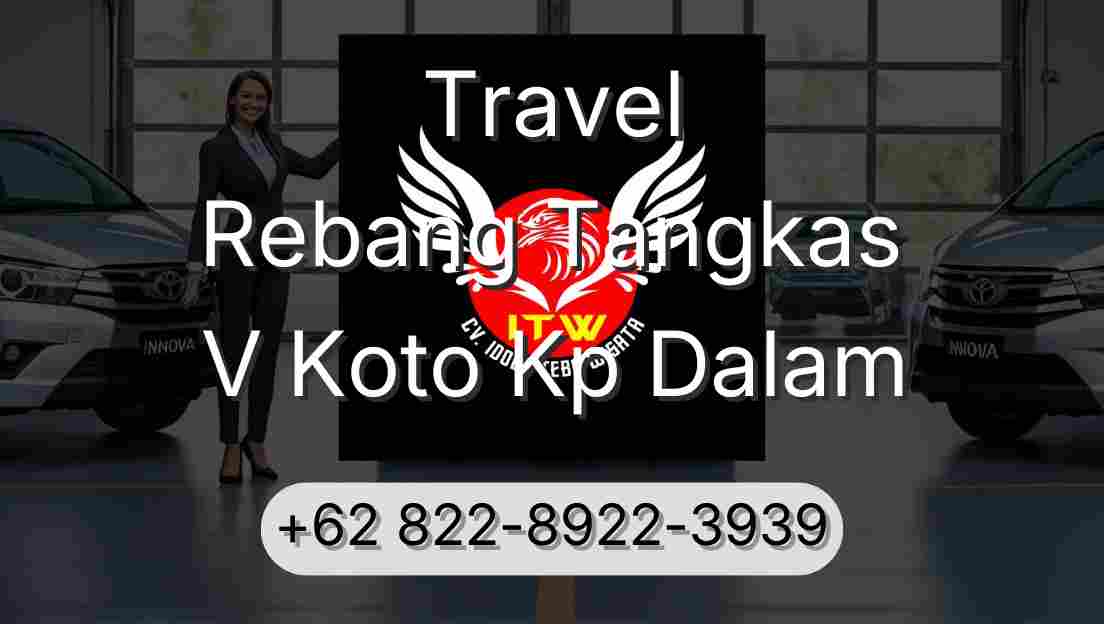 Travel Rebang Tangkas V Koto Kp Dalam
