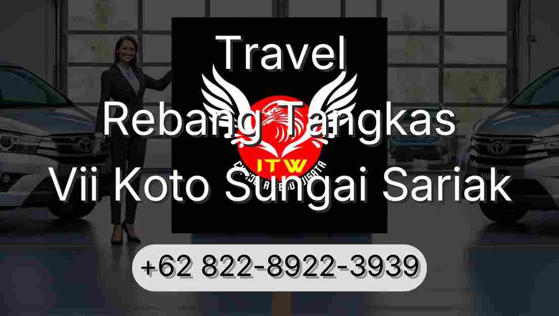 Travel Rebang Tangkas Vii Koto Sungai Sariak