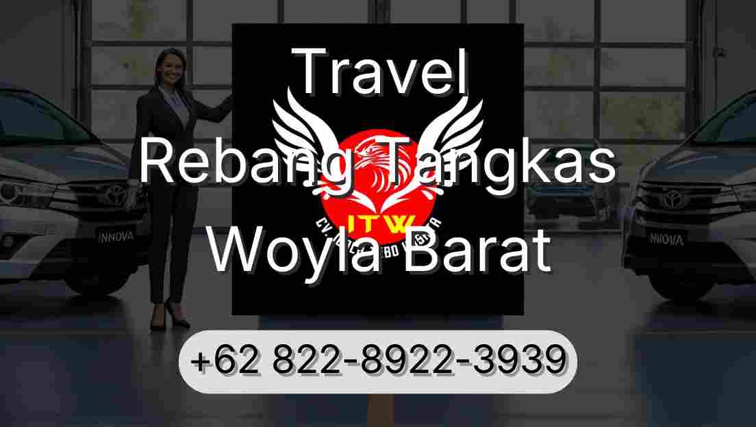 Travel Rebang Tangkas Woyla Barat
