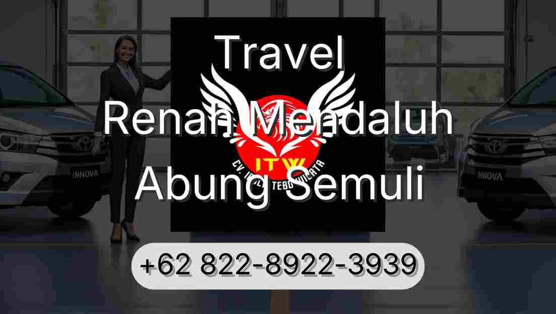 Travel Renah Mendaluh Abung Semuli