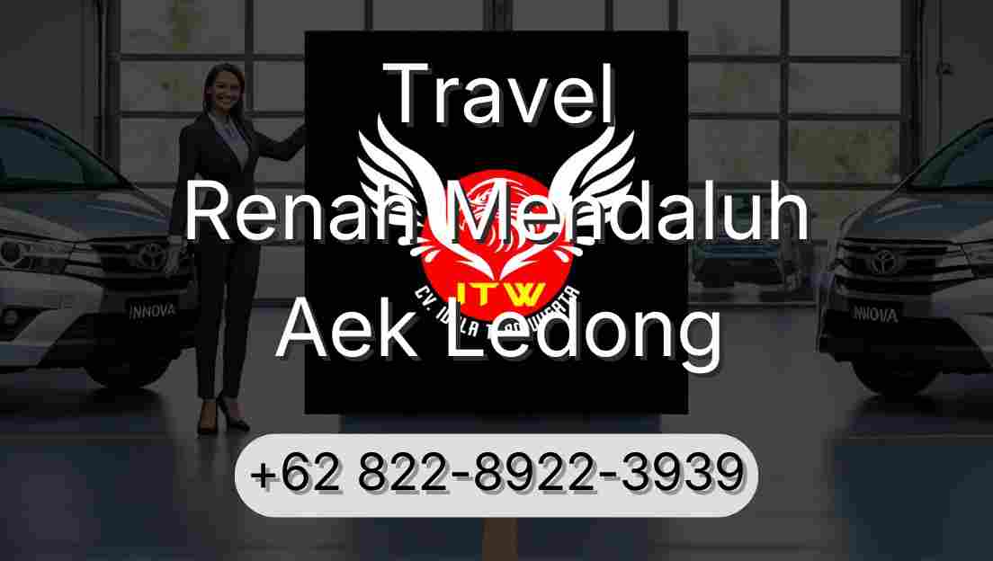 Travel Renah Mendaluh Aek Ledong