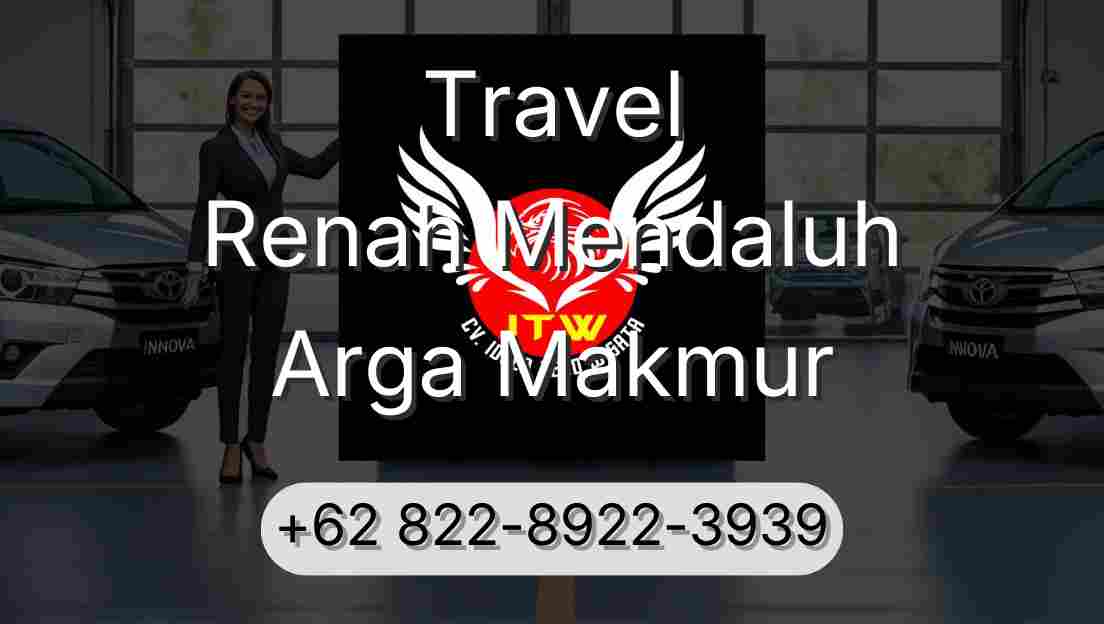 Travel Renah Mendaluh Arga Makmur