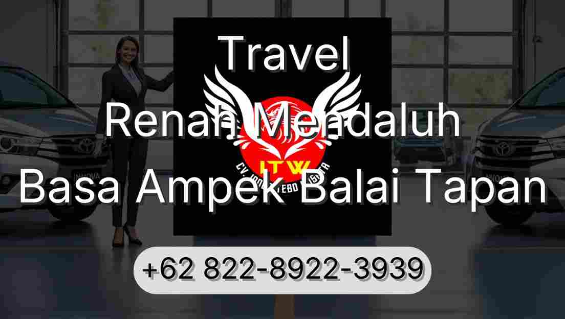 Travel Renah Mendaluh Basa Ampek Balai Tapan