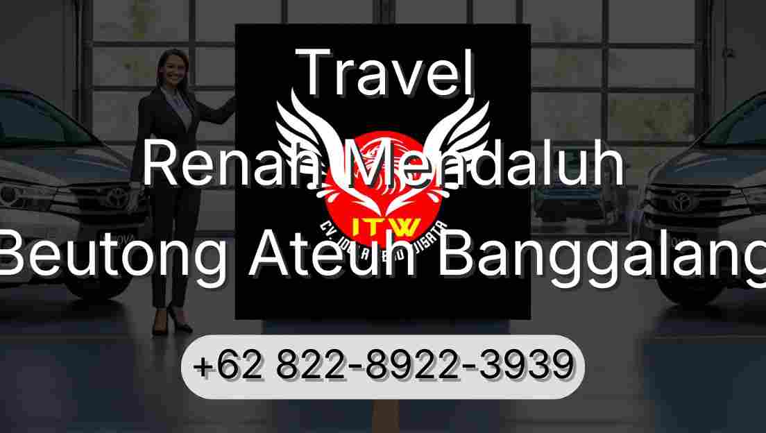 Travel Renah Mendaluh Beutong Ateuh Banggalang