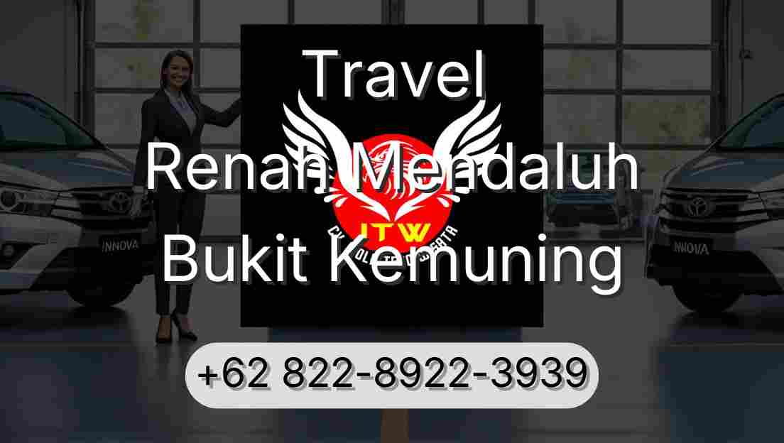 Travel Renah Mendaluh Bukit Kemuning