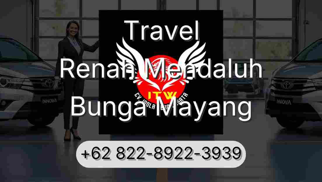 Travel Renah Mendaluh Bunga Mayang