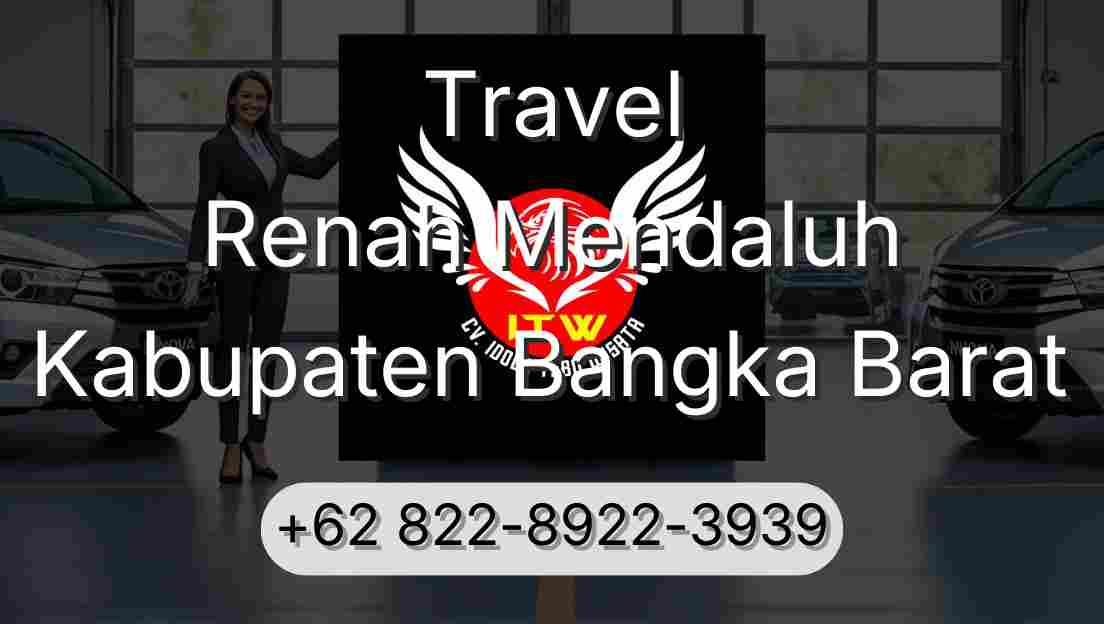 Travel Renah Mendaluh Kabupaten Bangka Barat