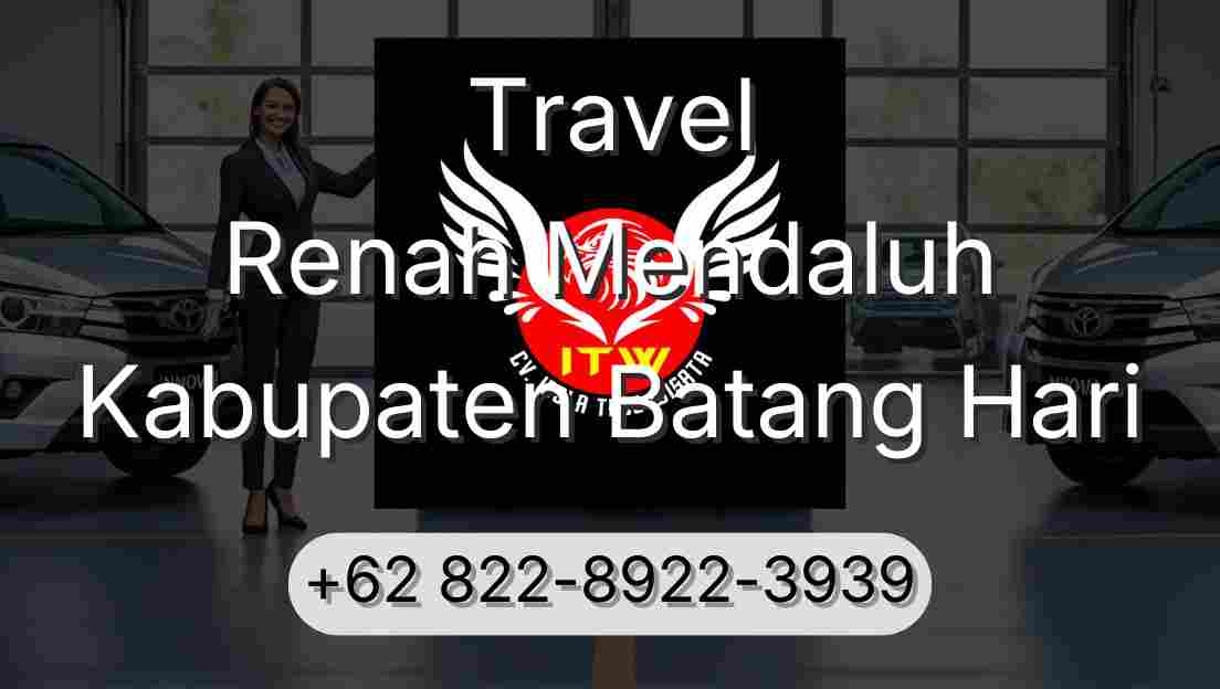 Travel Renah Mendaluh Kabupaten Batang Hari
