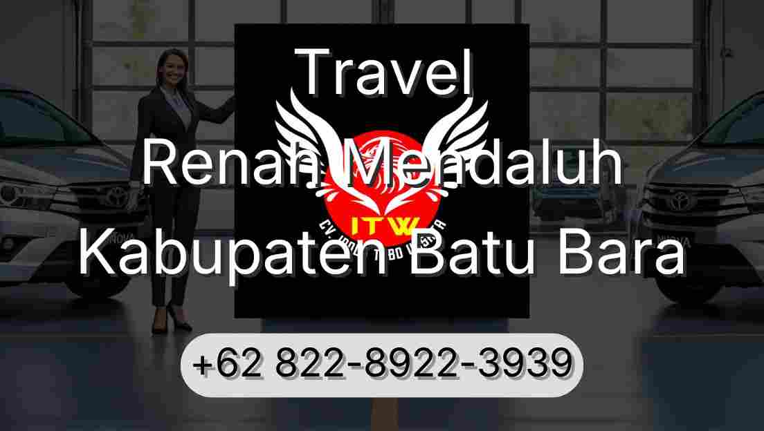 Travel Renah Mendaluh Kabupaten Batu Bara