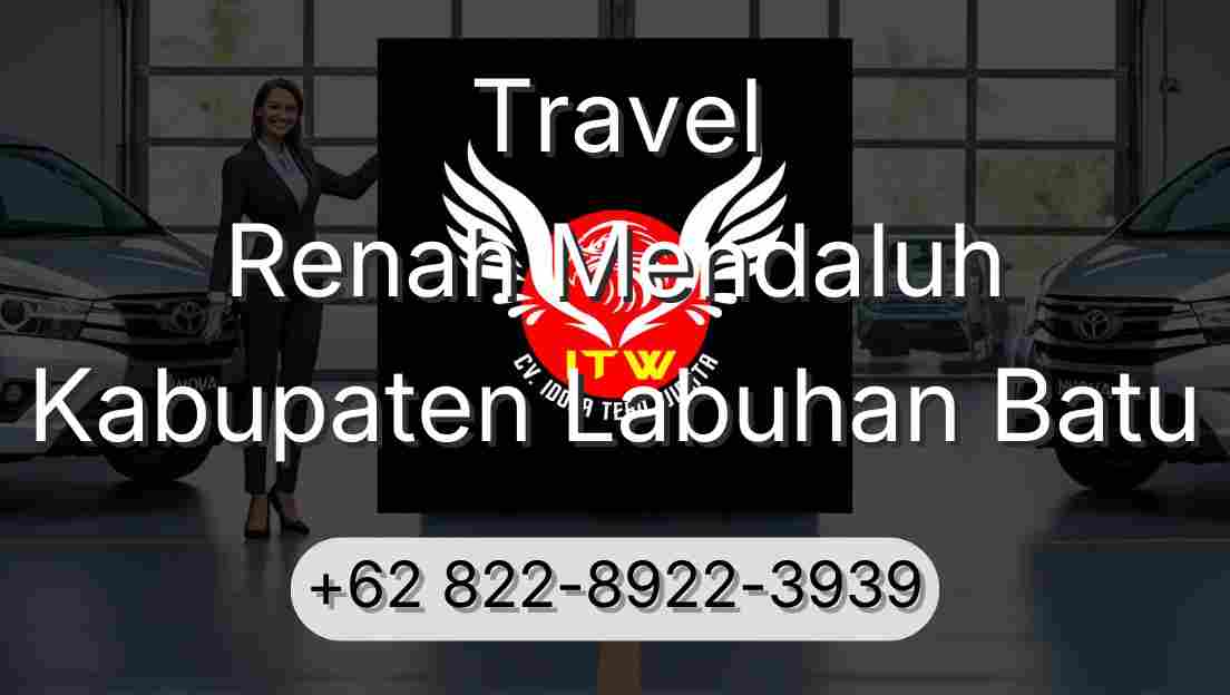 Travel Renah Mendaluh Kabupaten Labuhan Batu