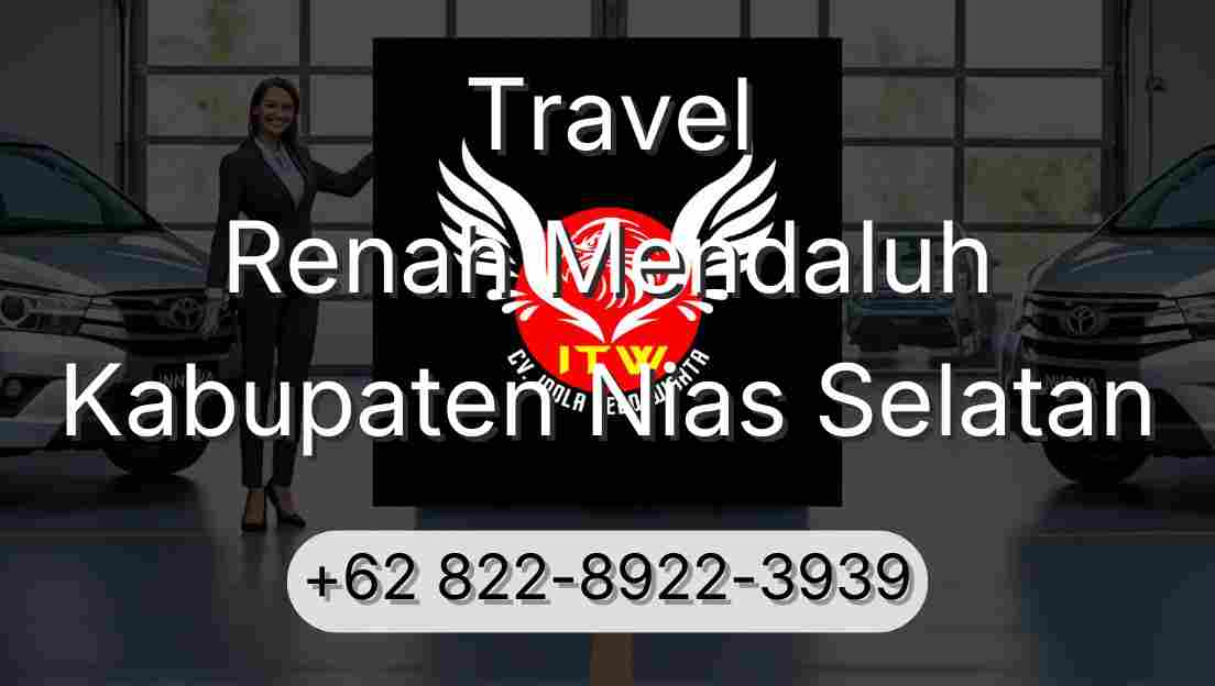 Travel Renah Mendaluh Kabupaten Nias Selatan