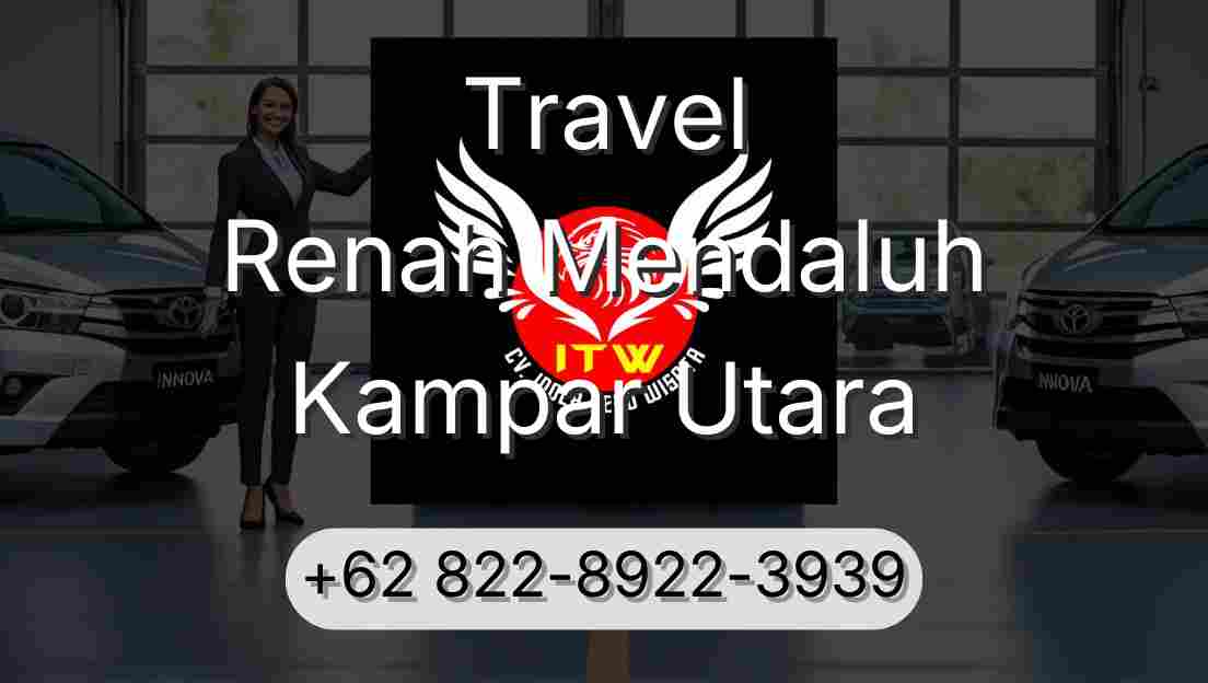 Travel Renah Mendaluh Kampar Utara