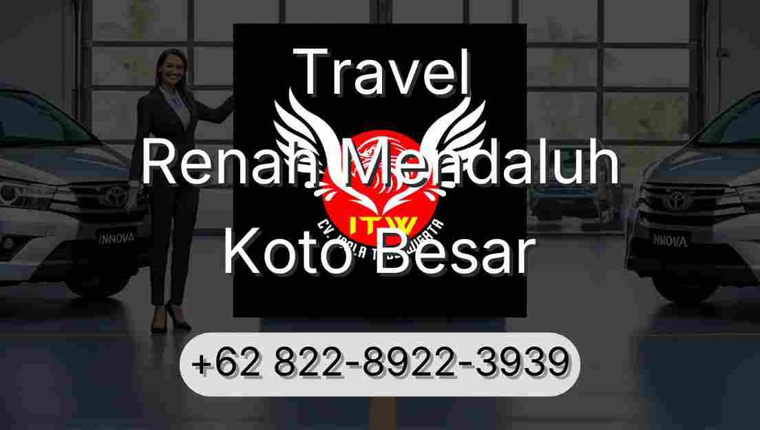 Travel Renah Mendaluh Koto Besar