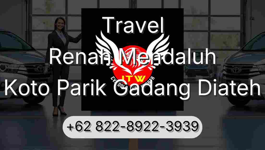 Travel Renah Mendaluh Koto Parik Gadang Diateh