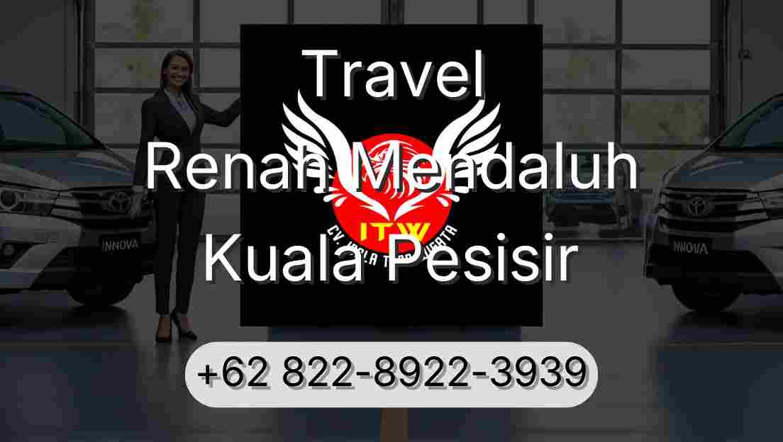Travel Renah Mendaluh Kuala Pesisir