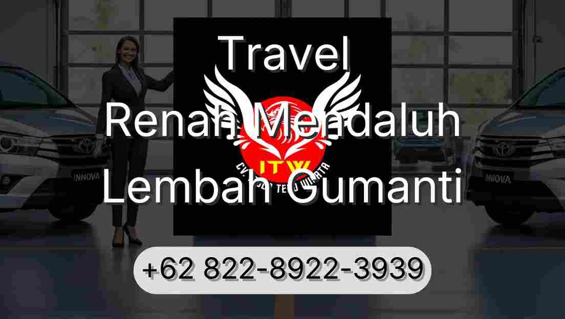 Travel Renah Mendaluh Lembah Gumanti