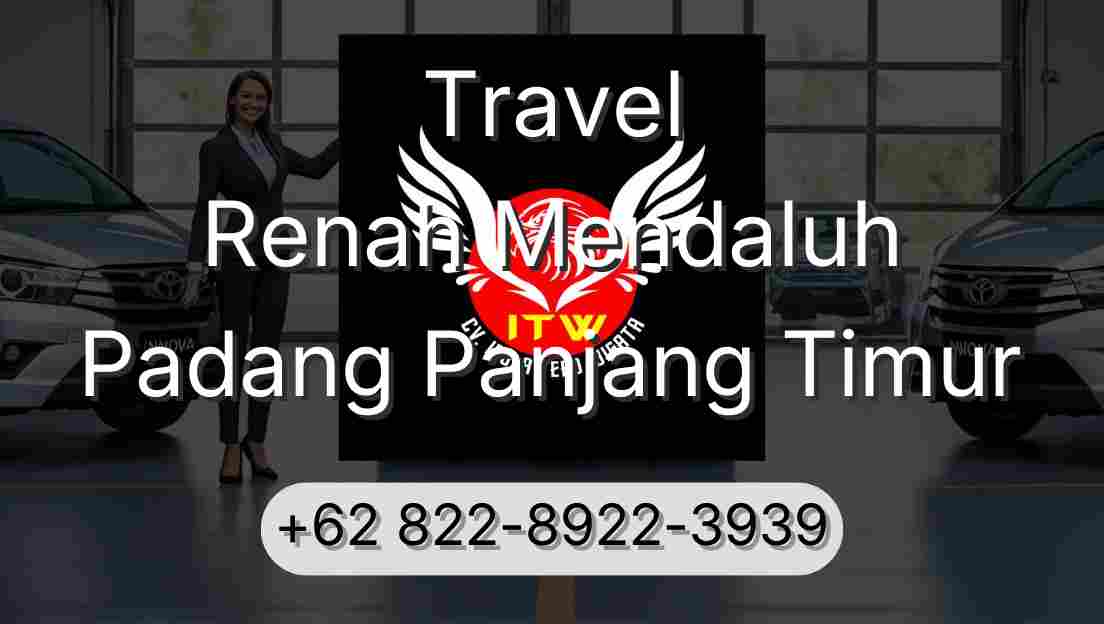 Travel Renah Mendaluh Padang Panjang Timur