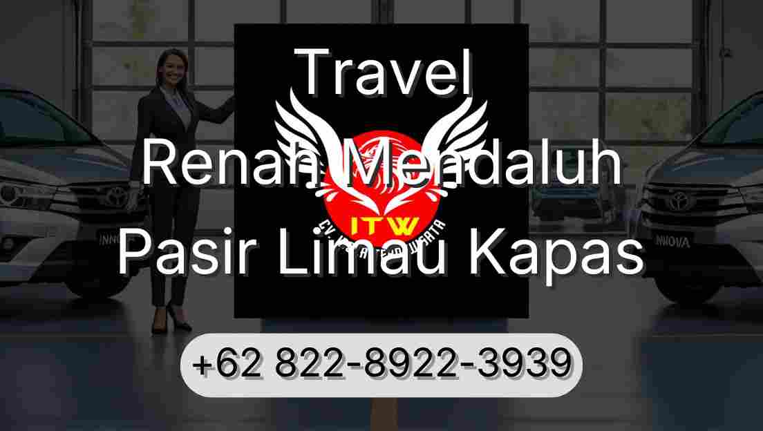 Travel Renah Mendaluh Pasir Limau Kapas