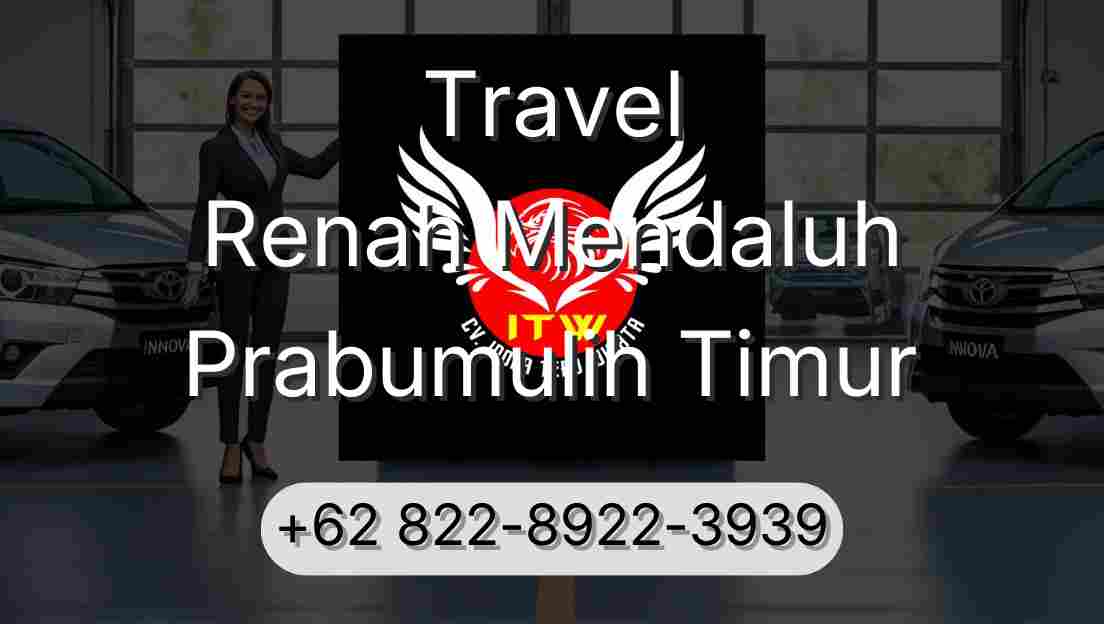 Travel Renah Mendaluh Prabumulih Timur
