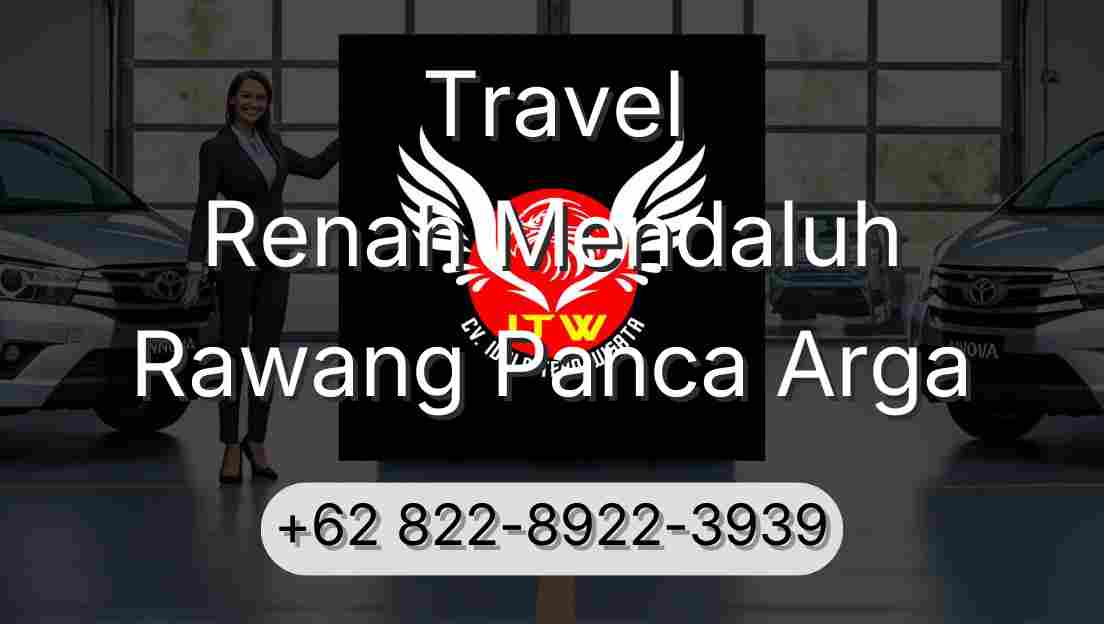 Travel Renah Mendaluh Rawang Panca Arga