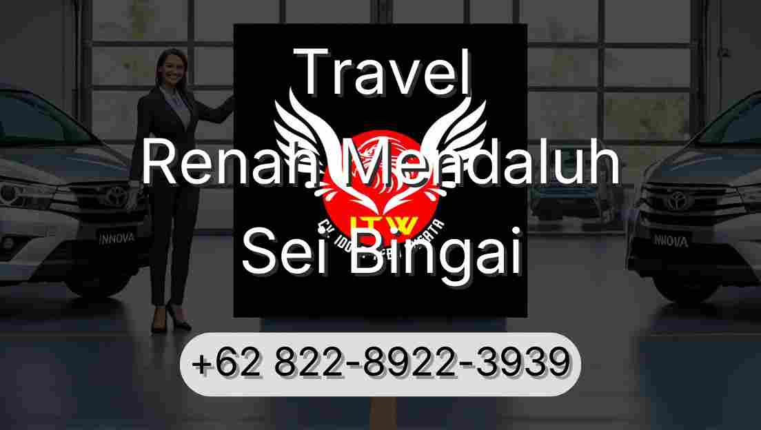 Travel Renah Mendaluh Sei Bingai