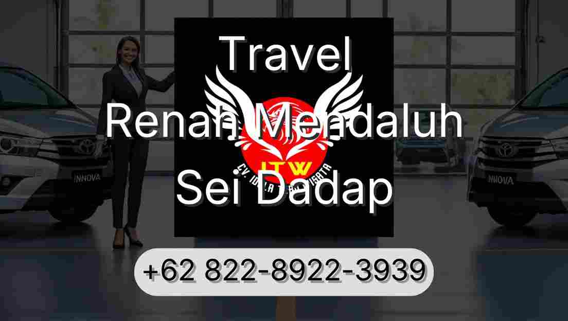 Travel Renah Mendaluh Sei Dadap