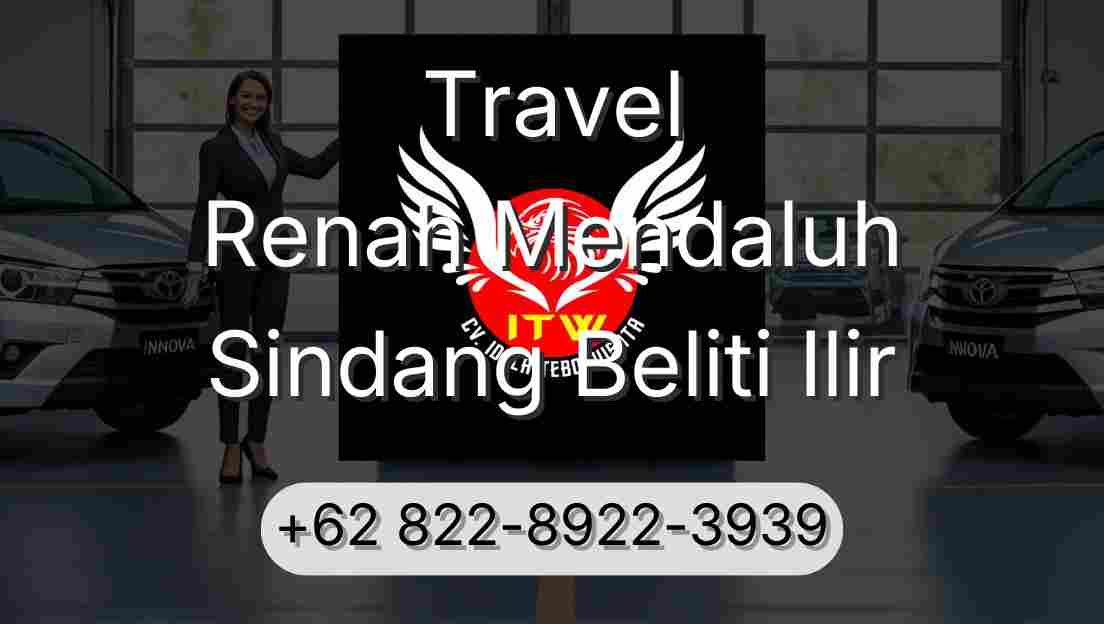 Travel Renah Mendaluh Sindang Beliti Ilir