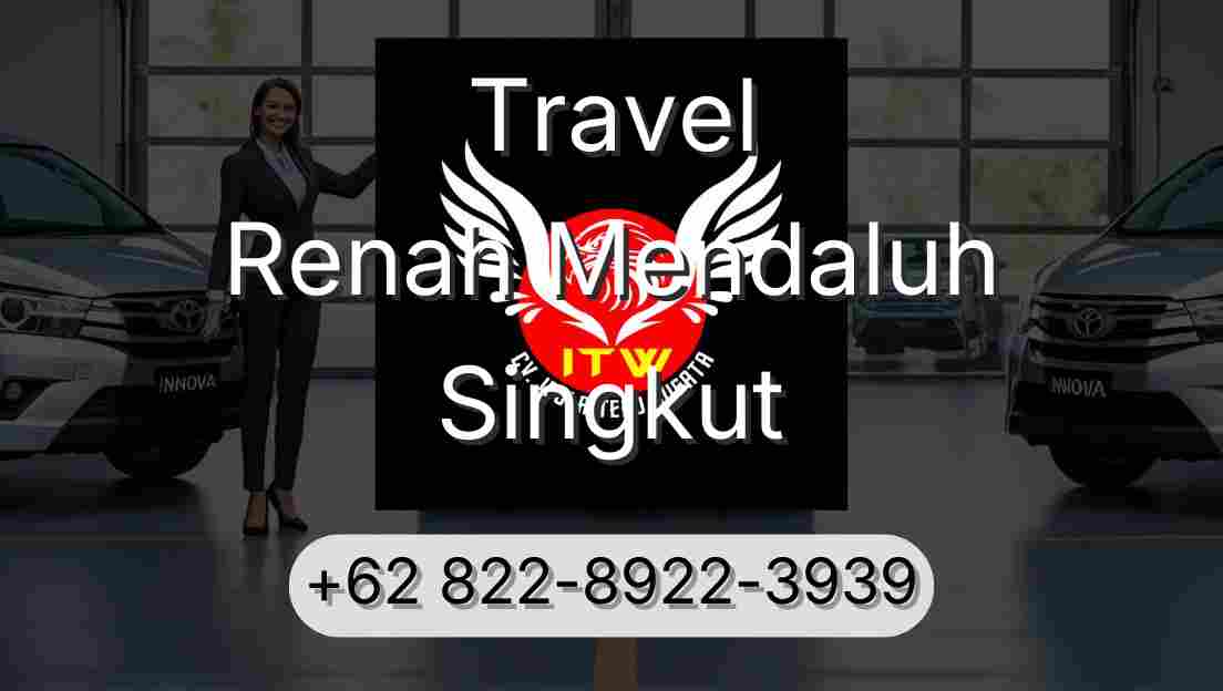 Travel Renah Mendaluh Singkut