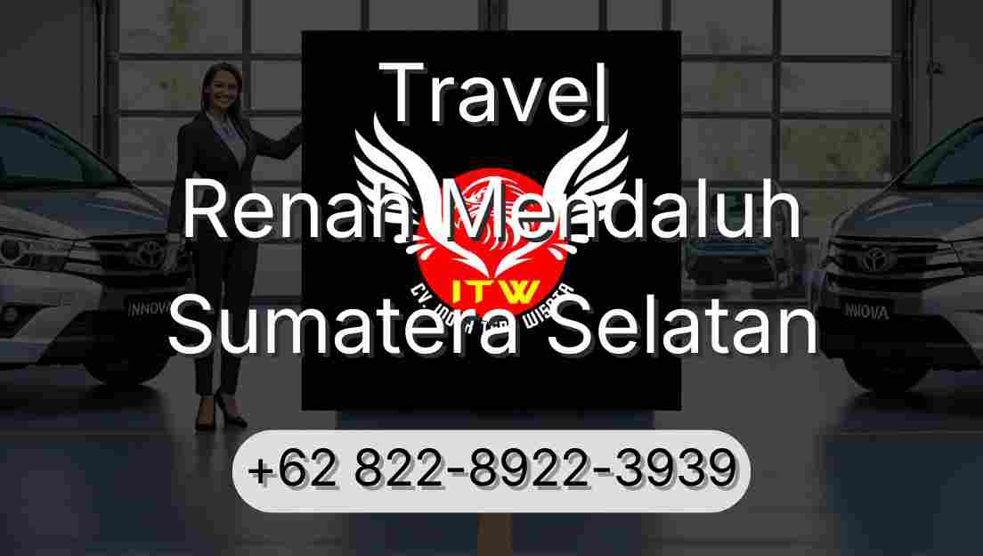 Travel Renah Mendaluh Sumatera Selatan